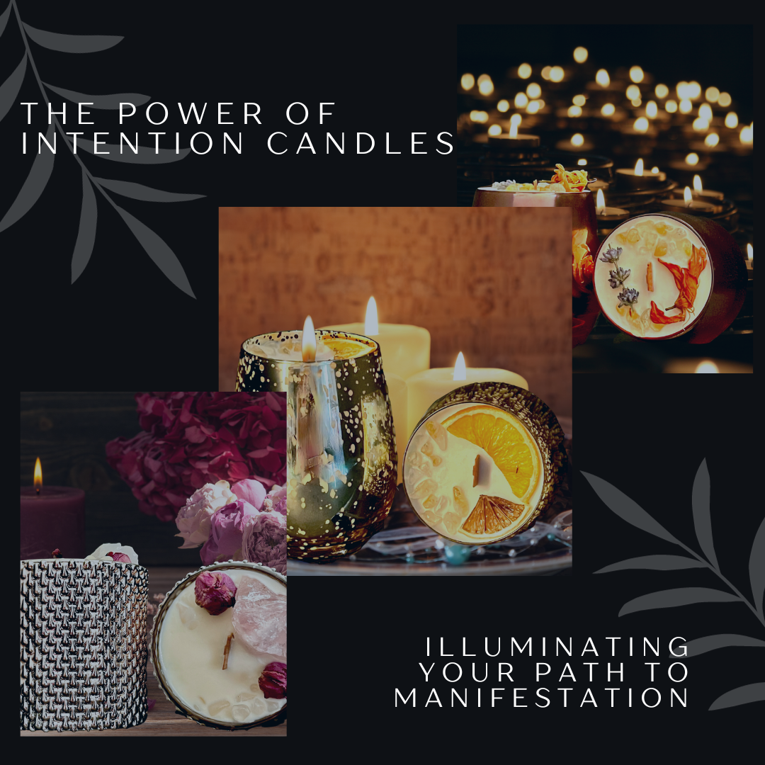 The Power of Intention Candles: Illuminating Your Path to Manifestation